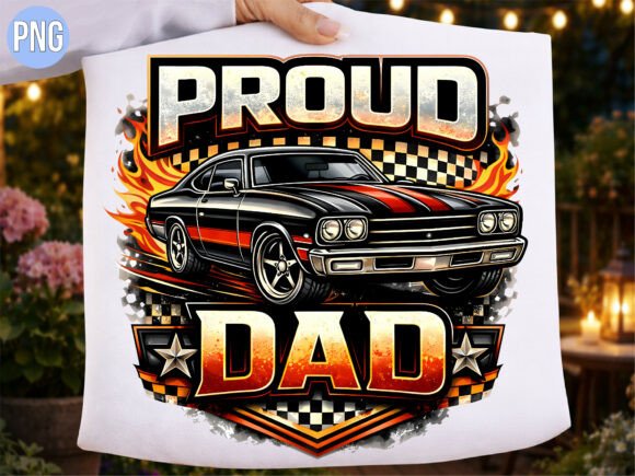 Download Proud Dad Muscle Racing Car PNG T-SHIRT - Png Collection