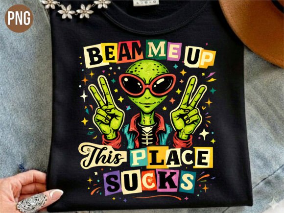Download Alien Beam Me Up Sarcastic PNG T-SHIRT - Png Collection
